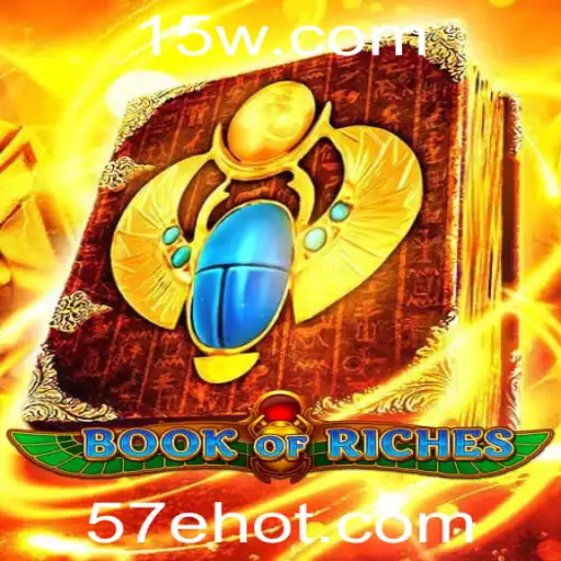 Descubra o Fascinante Mundo de 'BookofRiches' com o Jogo 57E