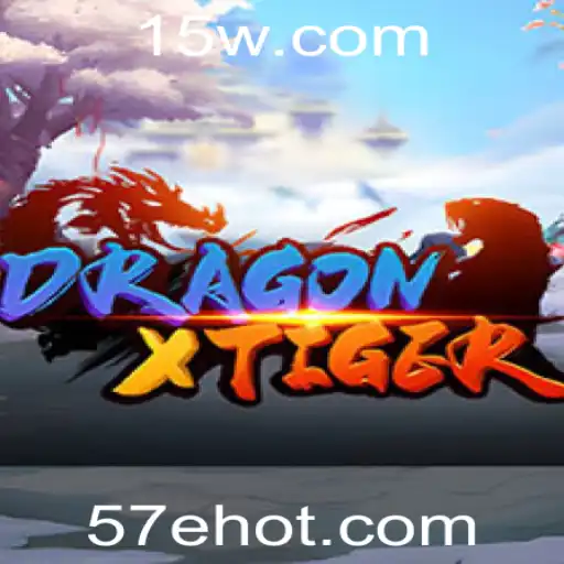 Explorando o Mundo de DragonXTiger: Um Mergulho nas Aventuras de 57E
